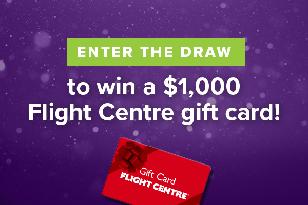 Win a $1,000 Flight Centre gift card!